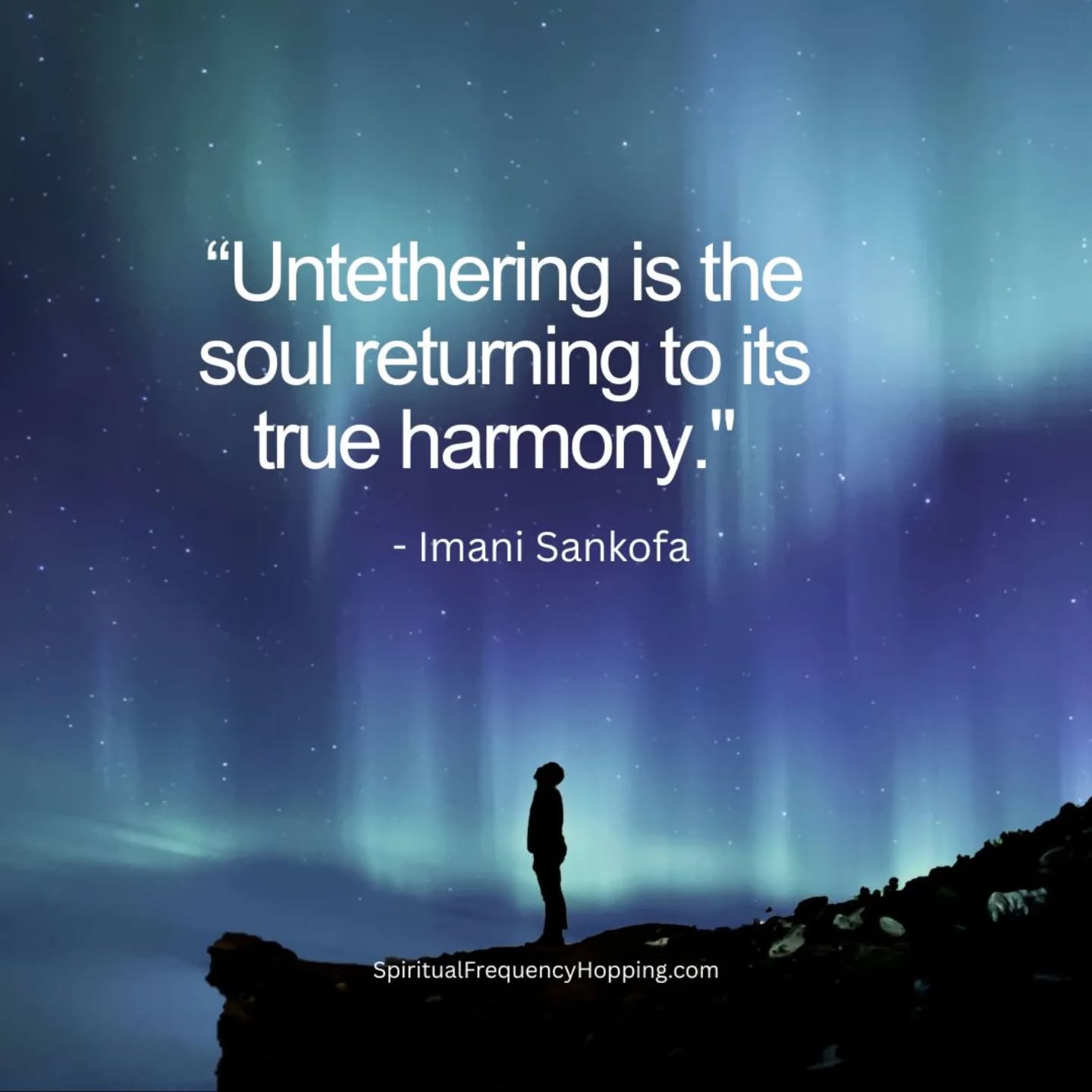 “Untethering is the soul returning to its true harmony.” - Imani Sankofa 

#spiritualfrequencyhopping 
#spiritualfrequency 
#frequencyhopping
#frequencyclearing
#frequencyportal
#frequencyawareness
#frequencycalibration
#untethering
#untethered 
#untetheredsoul 
#ImaniSankofa 
#frequencyoftheday
#fotd